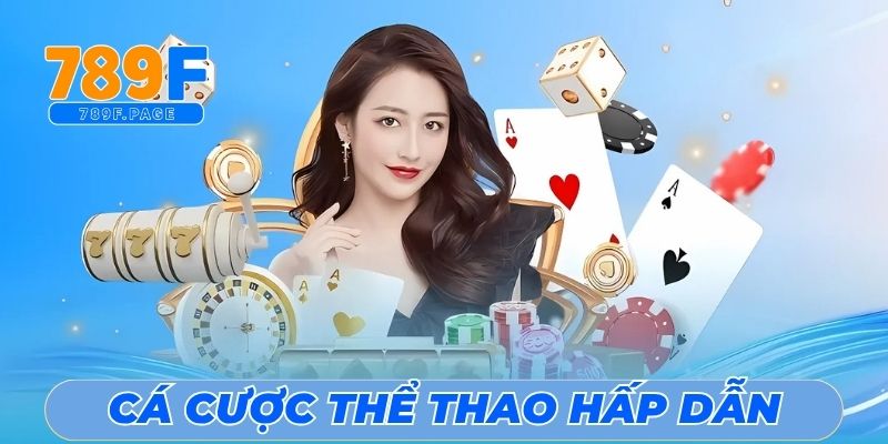 789F ⭐️ Trang Chủ Nhà Cái 789 F | Nhà Cái Trực Tuyến Số 1 Châu Á 5 Cá cược thể thao hấp dẫn